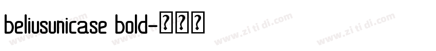 beliusunicase bold字体转换